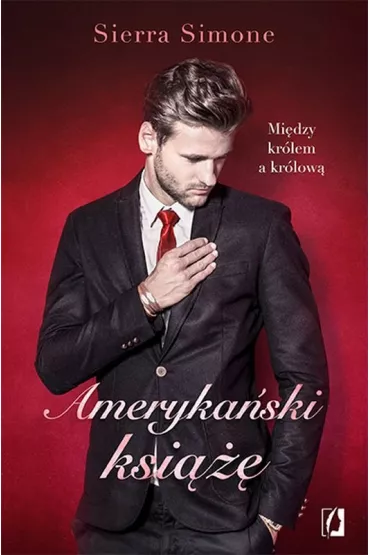 Ameryka�ski ksi���. Nowy Camelot. Tom 2 - Sierra Simone