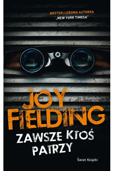 Zawsze kto� patrzy - Joy Fielding