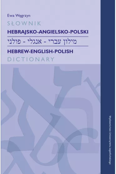 S�ownik hebrajsko-angielsko-polski / Hebrew-English-Polish Dictionary - Ewa W�grzyn
