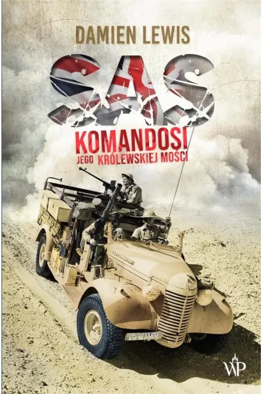 SAS. Komandosi Jego Kr�lewskiej Mo�ci - Lewis Damien