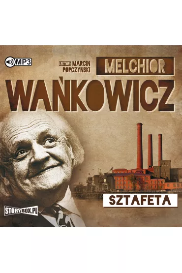 Audiobook Sztafeta CD - Melchior Wa�kowicz