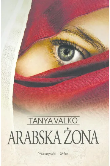 Arabska �ona. Du�e Litery - Tanya Valko