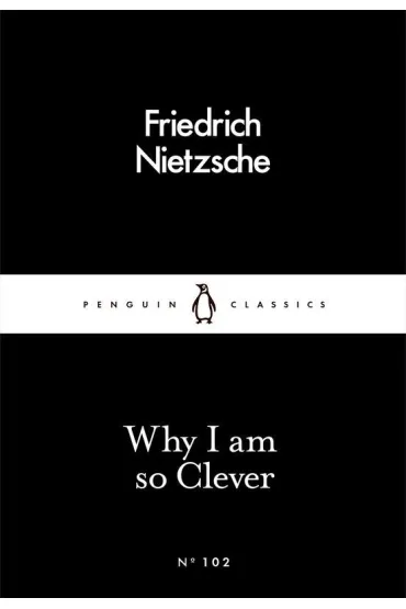 Why I Am so Clever wer. angielska - Fryderyk Nietzsche