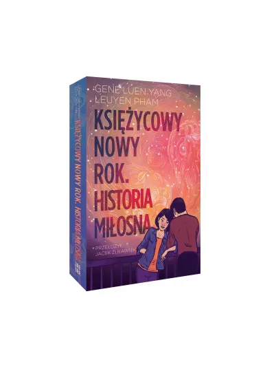 Ksi�ycowy Nowy Rok. Historia mi�osna - LeUyen Pham, Gene Luen Yang