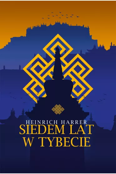 Siedem lat w Tybecie - Harrer Heinrich