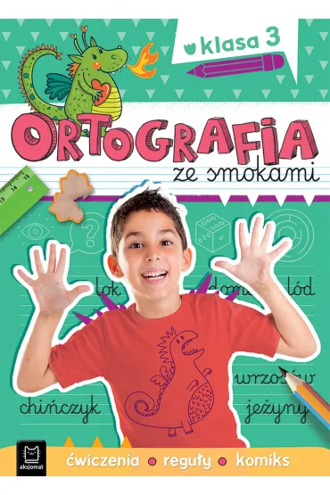 ORTOGRAFIA ZE SMOKAMI. �WICZENIA, REGU�Y, KOMIKS. KLASA 3 - Agnieszka Bator, Bogus�aw Michalec