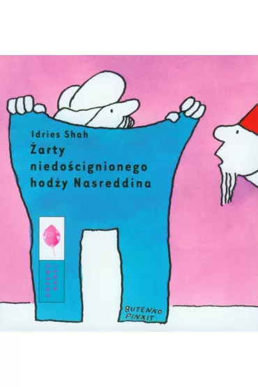 �arty niedo�cignionego hod�y Nasreddina - Idries Shah