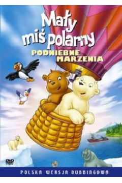 Ma�y mi� polarny: Podniebne marzenia