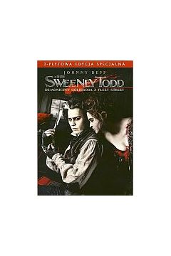 Sweeney Todd - demoniczny Golibroda z Fleet Street (2-p�ytowa edycja specjalna) - Johnny Depp, Helena Bonham Carter, Tim Burton, Alan Rickman, Sacha Baron Cohen, Helen Bonham Carter - Alan Rickman, Helen Carter Bonham, Helena Carter Bonham, Johnny Depp, Cohen Sacha Baron, Tim Burton