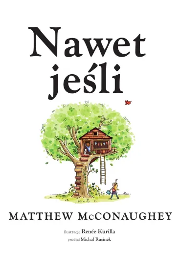 Nawet je�li - Matthew McConaughey
