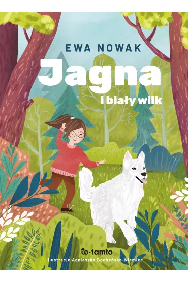 Jagna i bia�y wilk - Ewa Nowak