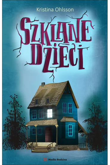 Szklane dzieci - Kristina Ohlsson