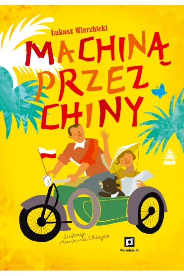 Machin� przez chiny - �ukasz Wierzbicki