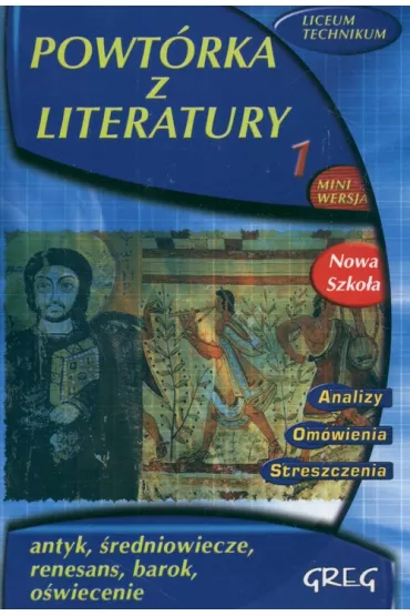 Powt�rka z literatury - Liceum klasa 1 - Aldona Sz�stak