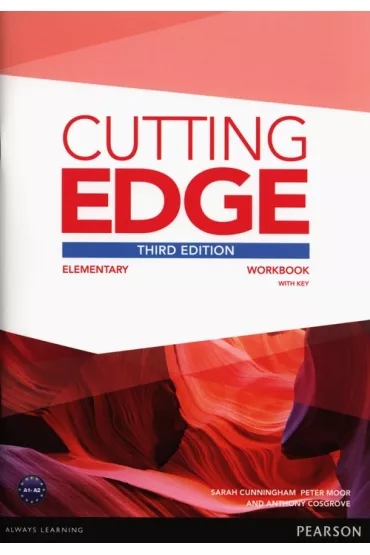 Cutting Edge 3rd Edition. Elementary A1/A2. Workbook with key, online audio - Anthony Cosgrove, Sarah Cunningham, Peter Moor