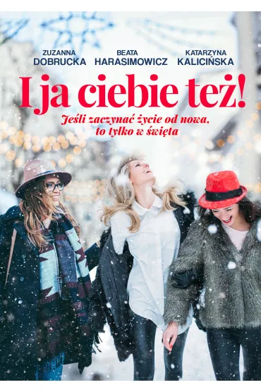I ja ciebie te�! - Katarzyna  Kalici�ska, Beata  Harasimowicz, Zuzanna  Dobrucka