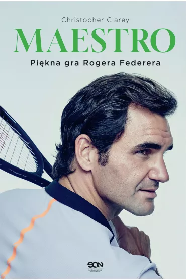 Maestro. Pi�kna gra Rogera Federera - Christopher Clarey