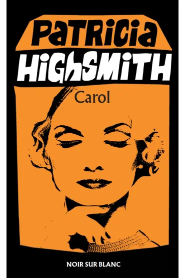 Carol - Patricia Highsmith