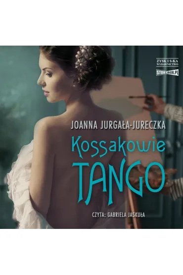 Audiobook Kossakowie. Tango mp3 - Joanna Jurgaa-Jureczka