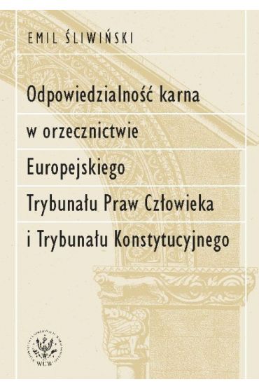 Odpowiedzialność karna w orzecznictwie Europejskie