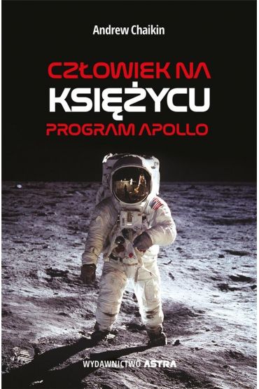 Człowiek na Księżycu. Program Apollo