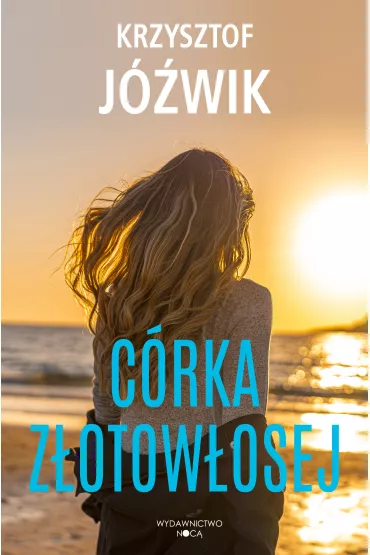 C�rka Z�otow�osej - Krzysztof  J�wik