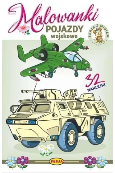Pojazdy wojskowe. Malowanki - Ernest B��dowski, W�odzimierz Kruszewski