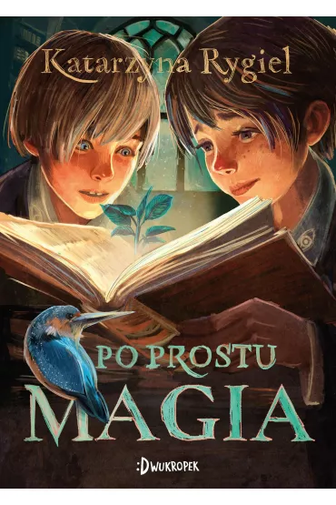 Po prostu magia - Katarzyna Rygiel