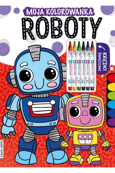 Roboty. Moja kolorowanka