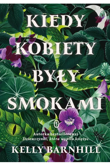 Kiedy kobiety by�y smokami - Kelly Barnhill