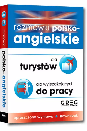 Rozm�wki polsko-angielskie. Dla turyst�w. Dla wyje�d�aj�cych do pracy - Ma�gorzata Bro�yna
