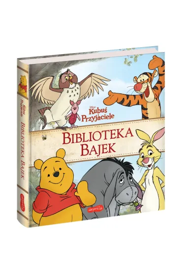 Kubu� i Przyjaciele. Biblioteka Bajek - Thea Feldman, Catherine Hapka