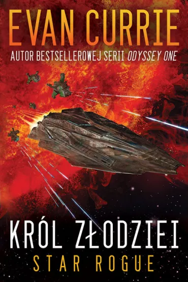 Kr�l z�odziei. Star Rogue Tom 1 - Evan Currie