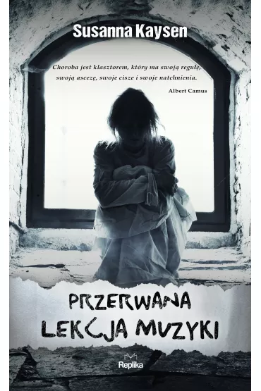 Przerwana lekcja muzyki - Susanna Kaysen