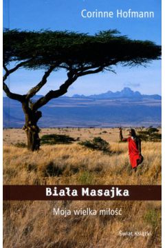 Biaa Masajka. Moja wielka milo
