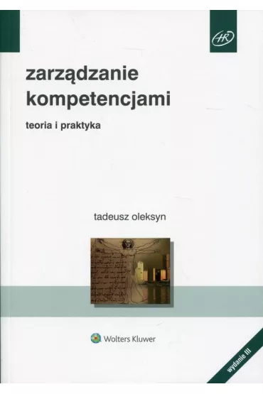 Zarz�dzanie kompetencjami. Teoria i praktyka - Tadeusz Oleksyn