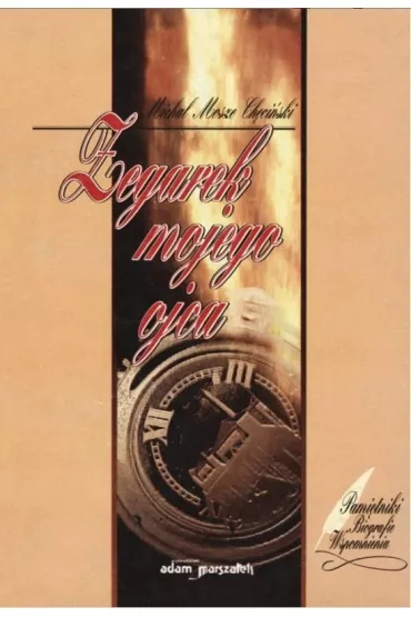 Zegarek mojego ojca w.3 - Micha� Ch�ci�ski Mosze
