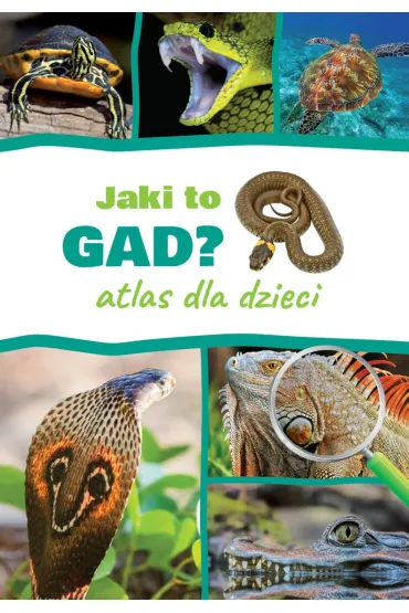 Jaki to gad? Atlas dla dzieci - Jacek Twardowski