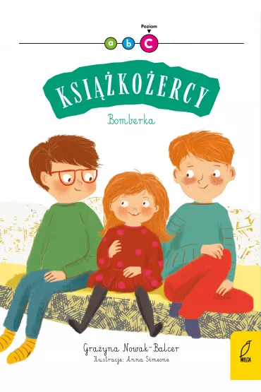 Bomberka. Ksi��ko�ercy. Poziom C - Gra�yna Nowak-Balcer