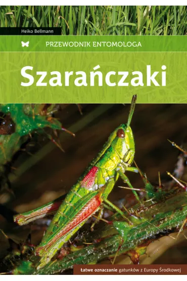 Przewodnik entomologa. Szara�czaki - Bellmann Heiko
