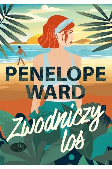 Zwodniczy los - Penelope Ward