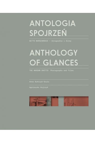 Antologia spojrzeń / Anthology of Glances