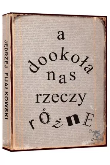 A dooko�a nas rzeczy r�ne - J�drzej Fija�kowski