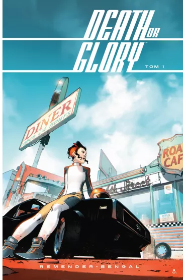 Da�e� si� dopa��. Death of Glory. Tom 1 - Rick Remender, Owen Bengal