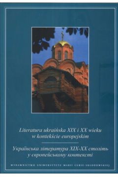 Literatura ukraiska XIX I XX wieku w kontekcie europejskim