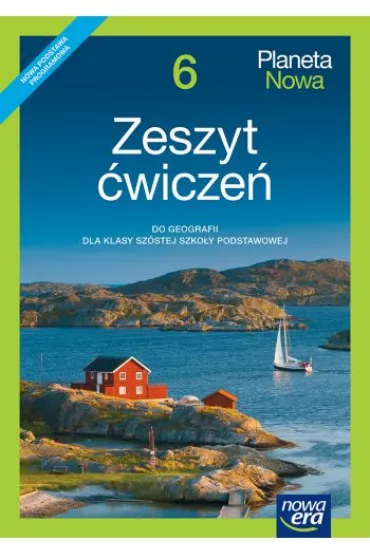 Planeta Nowa 6. Zeszyt �wicze� do geografii dla klasy sz�stej szko�y podstawowej - Kamila Skomoroko
