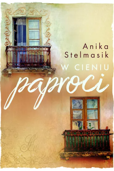 W Cieniu Paproci - Anika Stelmasik