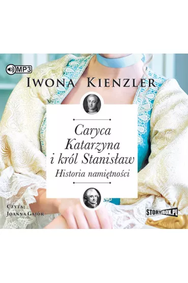 Audiobook Caryca katarzyna i kr�l stanis�aw historia nami�tno�ci CD - Iwona Kienzler