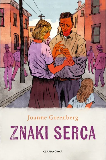 Znaki serca - Joanne Greenberg