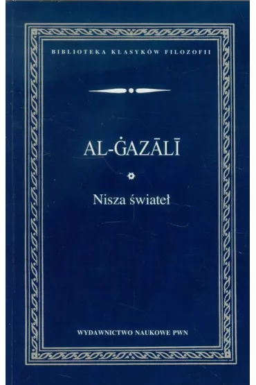 Nisza �wiate� - Al-Gazali Abu Hamid